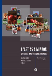 Feast as a Mirror of Social and Cultural Changes